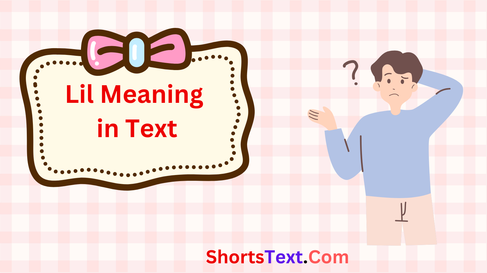 You are currently viewing Lil Meaning in Text: What It Stands For & How to Use It